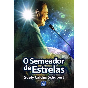 O Semeador De Estrelas