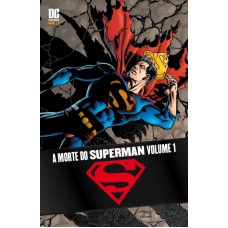 A Morte Do Superman Vol. 1