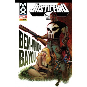 Justiceiro - Vol. 3: Bem Vindo A Bayou