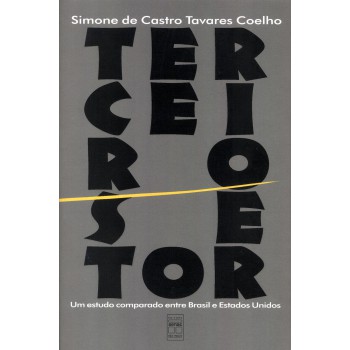 Terceiro Setor - Um Estudo Comparado Entre Brasil E Estados Unidos