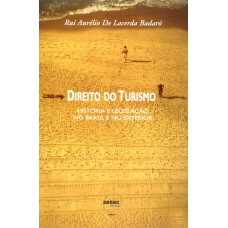 Direito Do Turismo - História E Legislação No Brasil E No Exterior