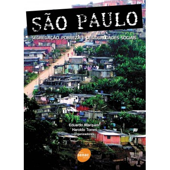 São Paulo - Segregação, Pobreza E Desigualdades Sociais