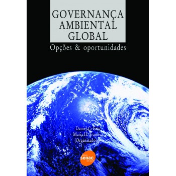 Governanca Ambiental Global - Opções & Oportunidades