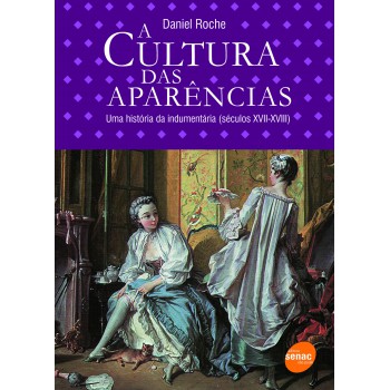 A Cultura Das Aparências