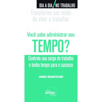 Você Sabe Administrar Seu Tempo?