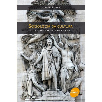 Sociologia Da Cultura E Das Práticas Culturais