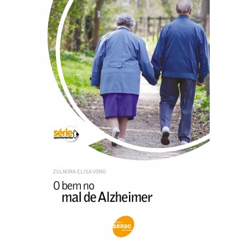 O Bem No Mal De Alzheimer