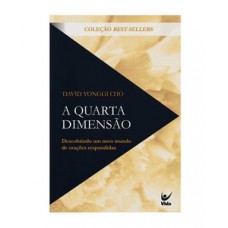 A Quarta Dimensão: Descobrindo Um Novo Mundo De Orações Respondidas