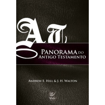 Panorama Do Antigo Testamento