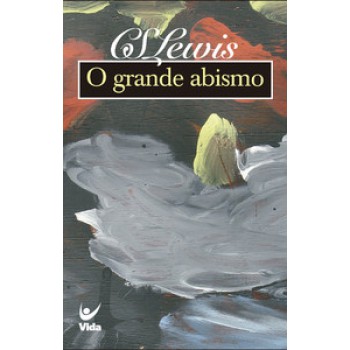 O Grande Abismo