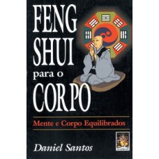 Feng Shui Para O Corpo