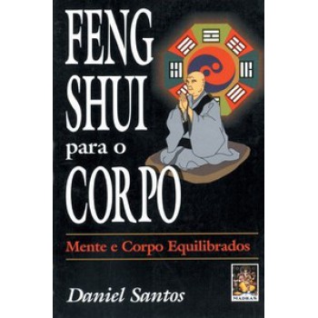 Feng Shui Para O Corpo