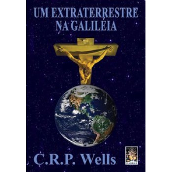 Extraterrestre Na Galiléia