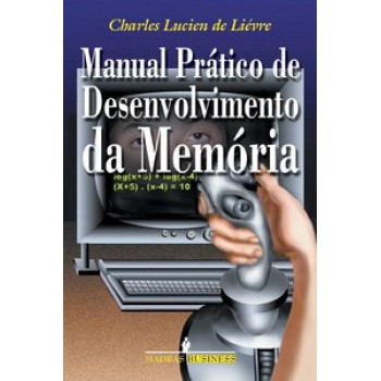 Manual Prático De Desenvolvimento Da Memória