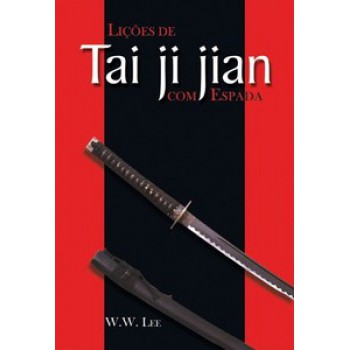 Lições De Tai Ji Jian Com Espada