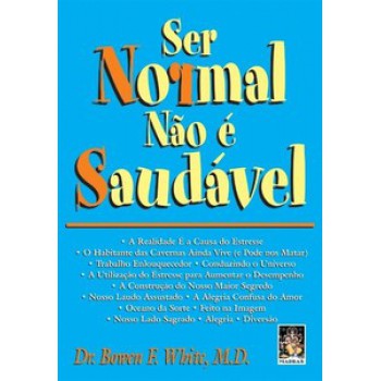 Ser Normal Não é Saudável