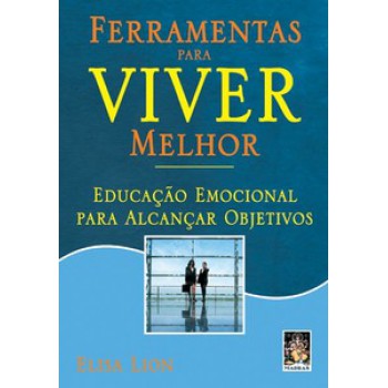 Ferramentas Para Viver Melhor