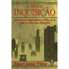 A Nova Inquisição