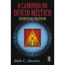 O Caminho Do Ofício Místico