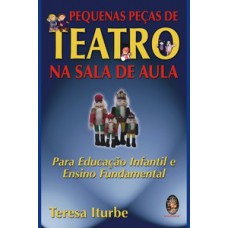 Pequenas Peças De Teatro Na Sala De Aula