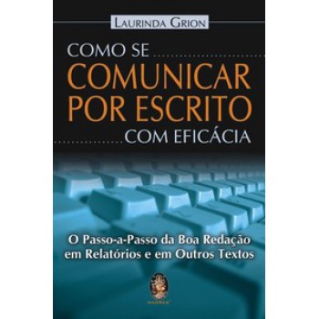 Como Se Comunicar Por Escrito Com Eficácia