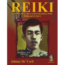 Reiki: Os Poemas Recomendados Por Mikao Usui