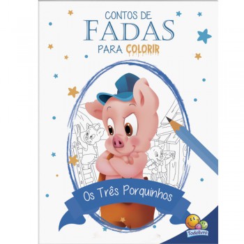 Contos De Fadas Para Colorir: Três Porquinhos, Os
