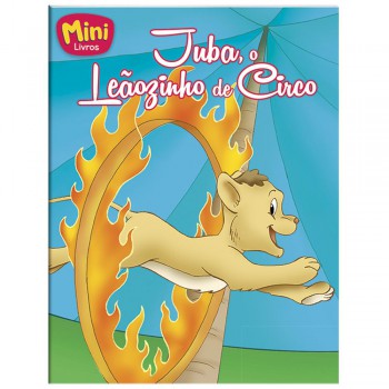Mini - Animais: Juba, O Leaozinho De Circo