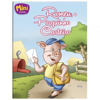Mini - Animais: Romeu, O Porquinho Carteiro