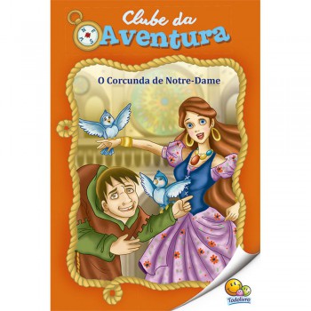 Clube Da Aventura: Corcunda De Notre-dame, O