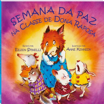 Dona Raposa: Semana Da Paz Na Classe De Dona Raposa