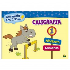 Aprenda Em Casa Caligrafia: Vol.1