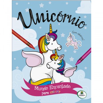 Mundo Encantado Para Colorir: Unic-rnio