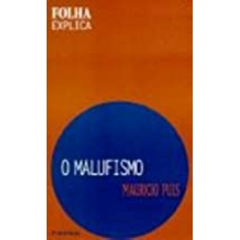 FOLHA EXP. - MALUFISMO, O