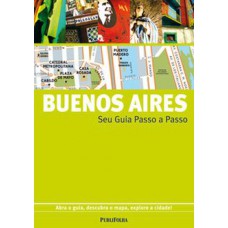 BUENOS AIRES - SEU GUIA PASSO A PASSO