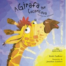 A girafa que cocoricava