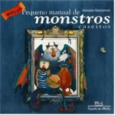 Mais Um Pequeno Manual De Monstros Caseiros