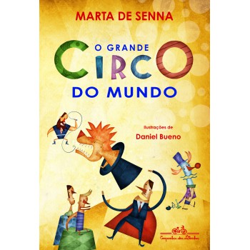 O Grande Circo Do Mundo