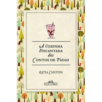 A Cozinha Encantada Dos Contos De Fadas