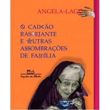 O Caixão Rastejante E Outras Assombrações De Família