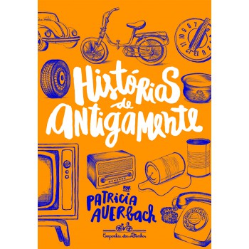 Histórias De Antigamente