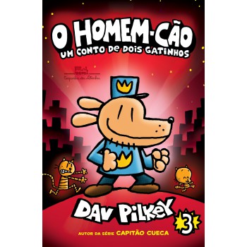 O Homem-cão: Um Conto De Dois Gatinhos