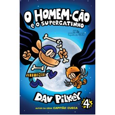 O Homem-cão E O Supergatinho