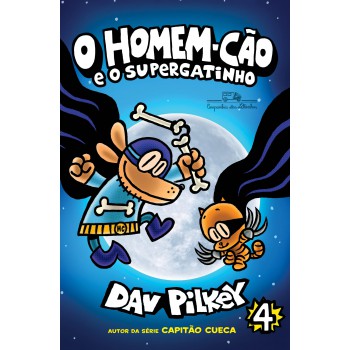 O Homem-cão E O Supergatinho