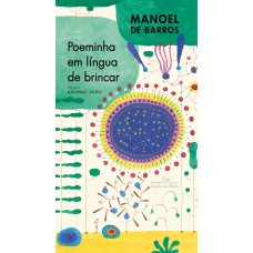 Poeminha Em Língua De Brincar (nova Edição)