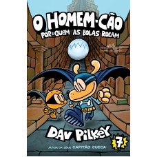 O Homem-cão: Por Quem As Bolas Rolam