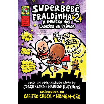 Superbebê Fraldinha 2: A Invasão Dos Ladrões De Privada