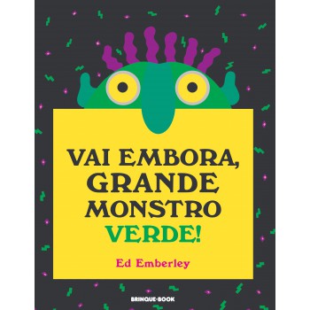 Vai Embora, Grande Monstro Verde!