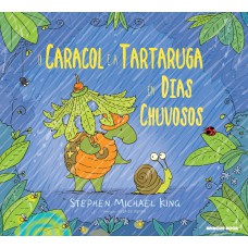 O Caracol E A Tartaruga Em Dias Chuvosos