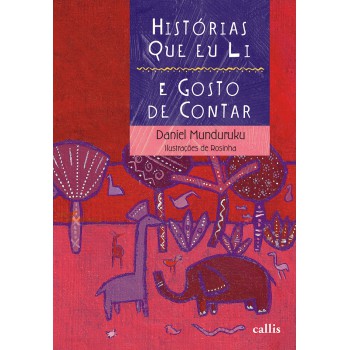 Histórias Que Eu Li E Gosto De Contar